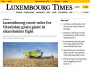Luxembourg court rules for Ukrainian grain giant in shareholder fight | Luxembourg Times
